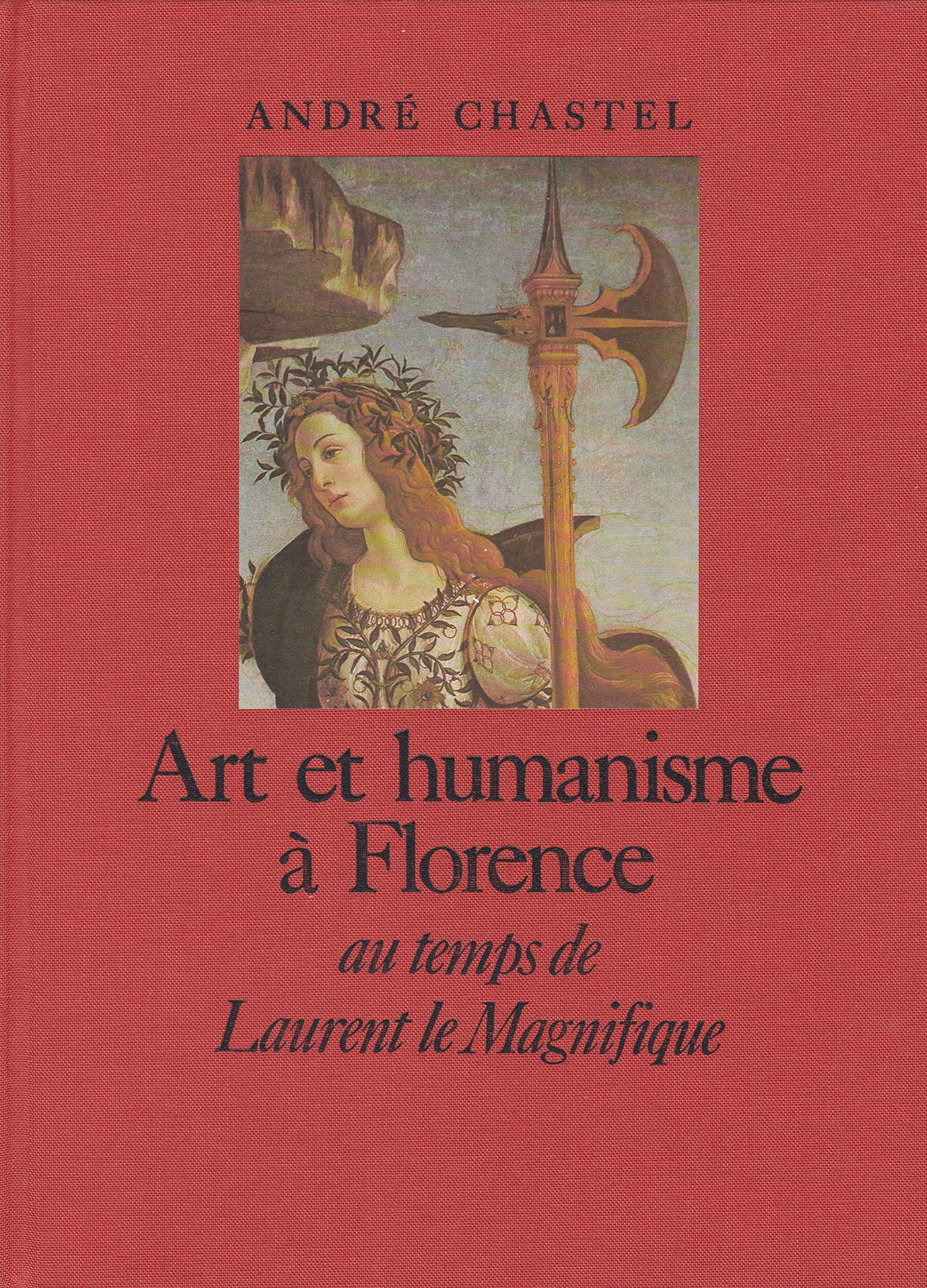 Art et humanisme à Florence au temps de Laurent le Magnifique Books