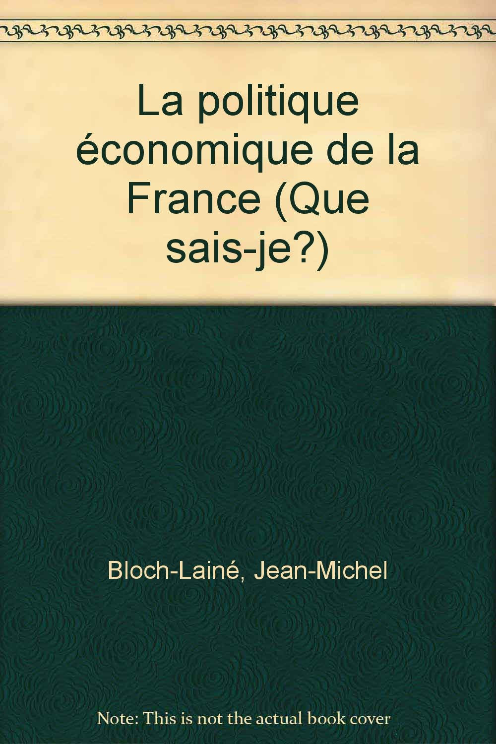 La Politique économique de la France book