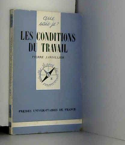 Les Conditions du travail (Que sais-je) book