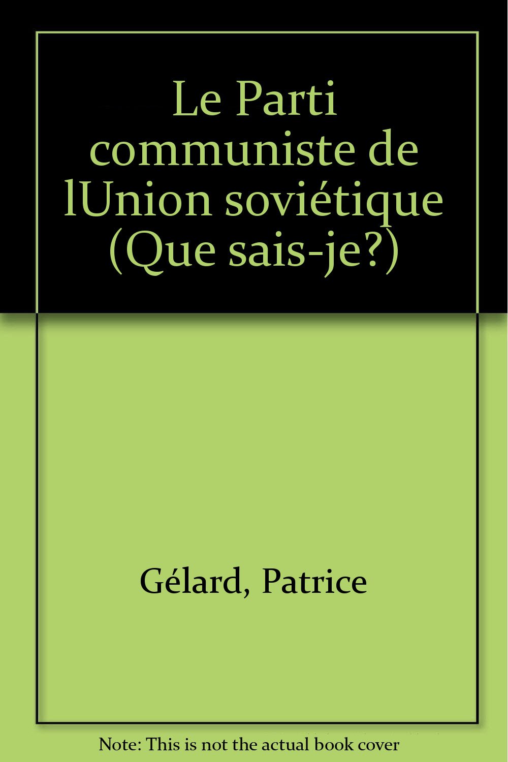 Le Parti communiste de l'union soviétique book