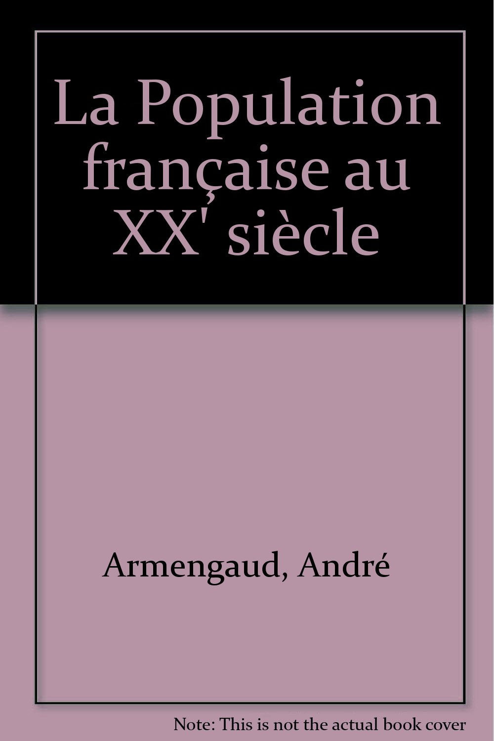 La Population française au XX' siècle book