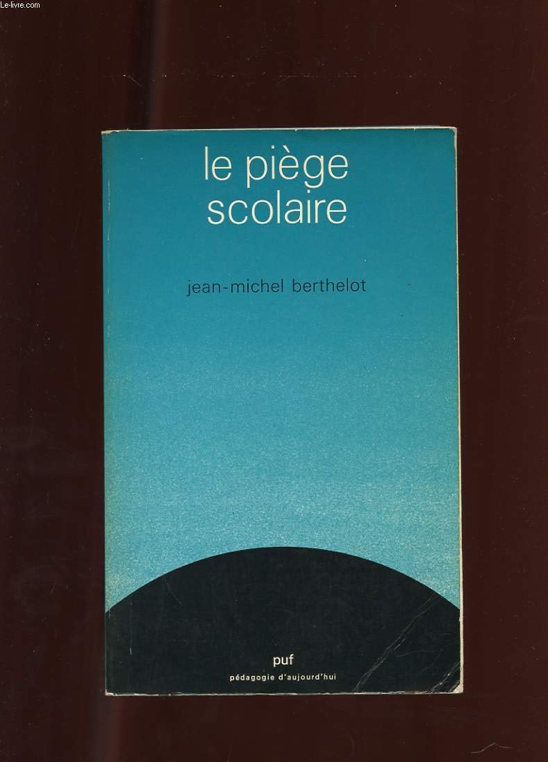 Le Piège scolaire book