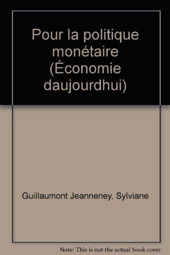 Pour la politique monétaire : défense d'une mal aimée Business, Finance & Career