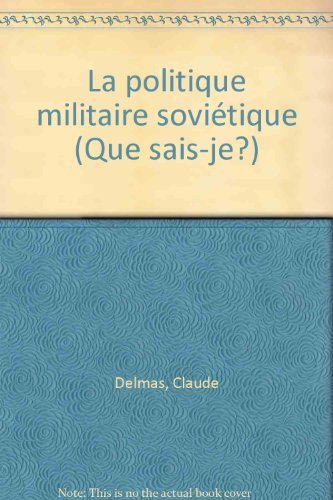 La politique militaire soviétique book