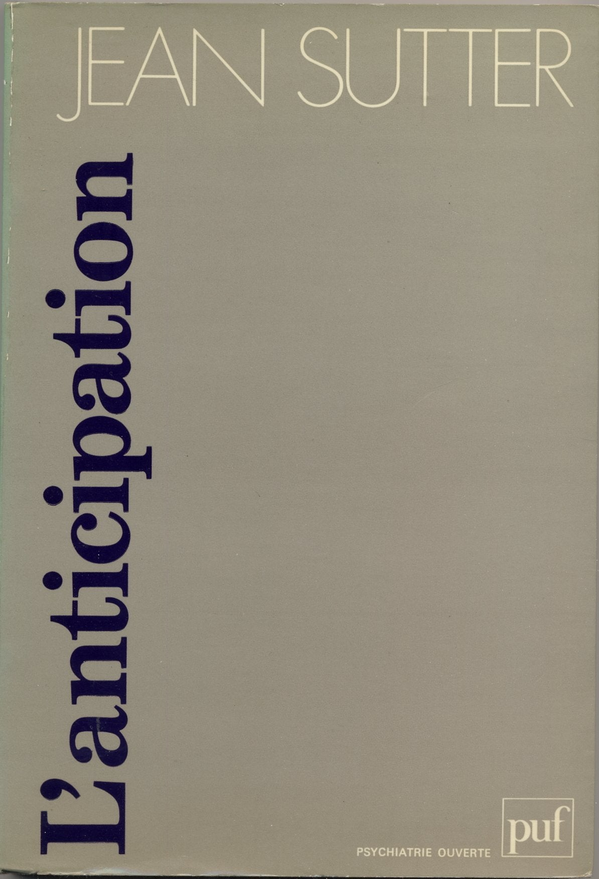L'Anticipation : psychologie et psychopathologie Medicine