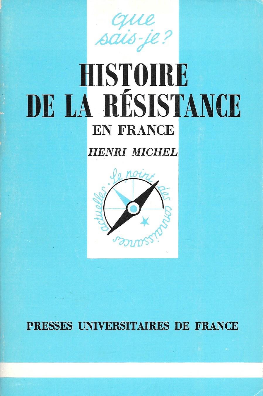 Histoire de la Résistance en France (1940-1944) (Que Sais-je? Series) Books