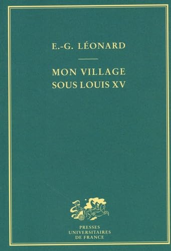 Mon village sous Louis XV, d'après les mémoires d'un paysan book