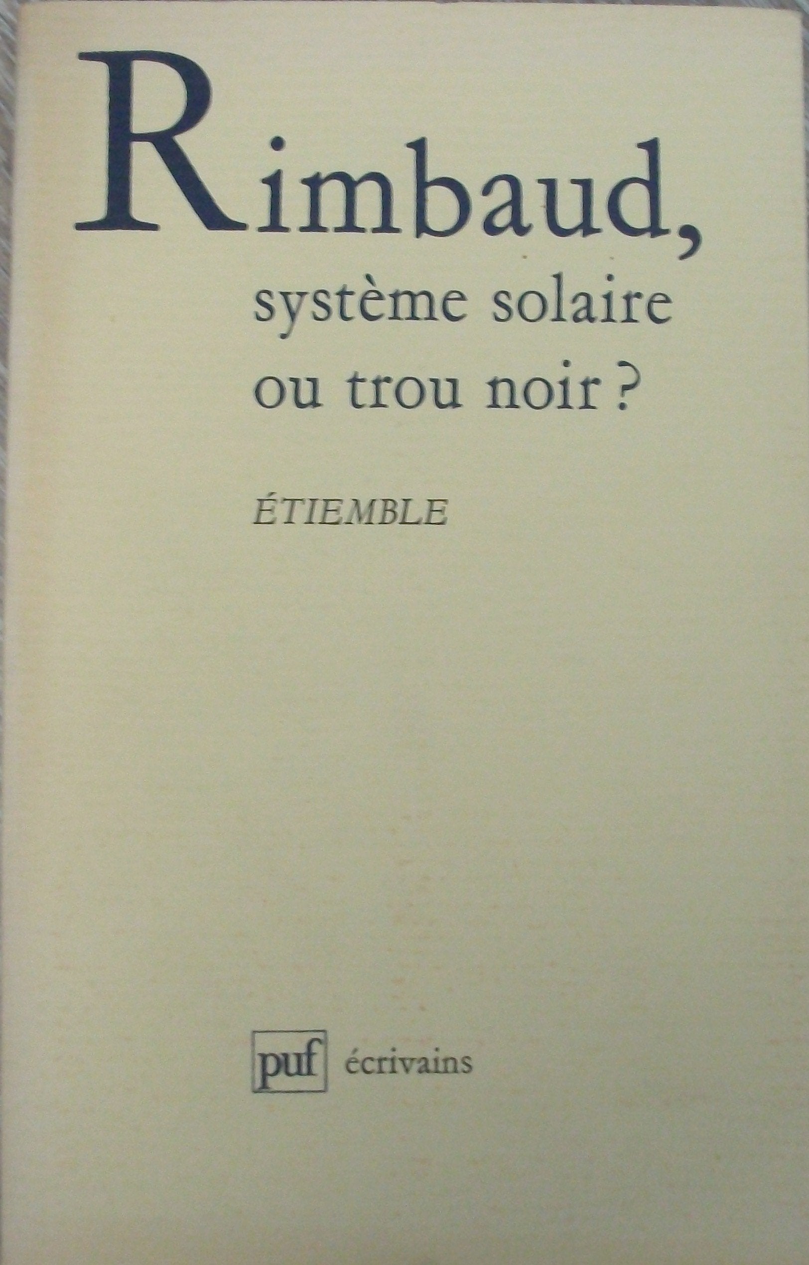 Rimbaud, système solaire ou trou noir ? Classics