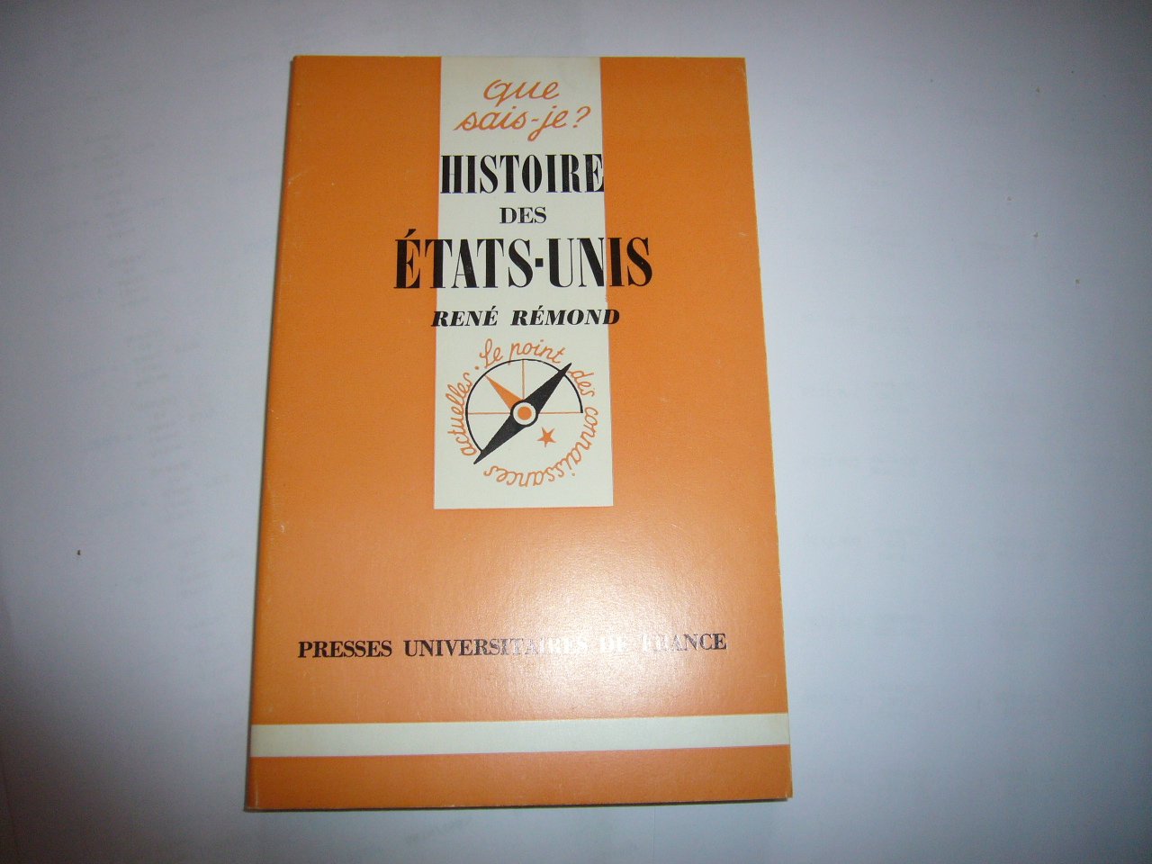 Histoire des États-Unis (Que sais-je) by Rémond, René Books