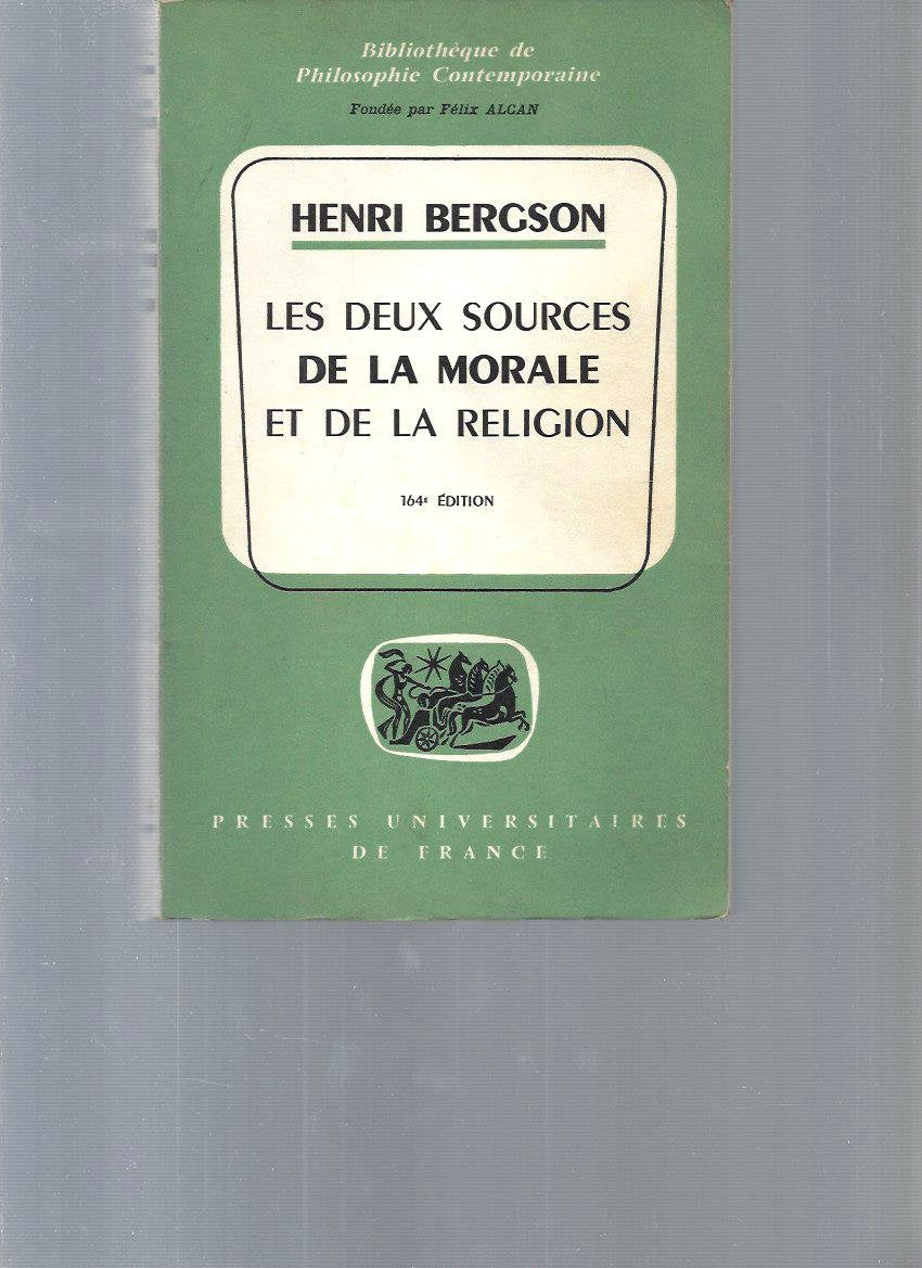 Les Deux sources de la morale et de la religion Books
