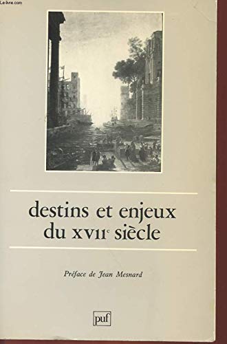 Destins et Enjeux du XVIIe siècle book