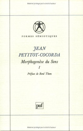 Morphogenese du sens t.1: Tome 1, Pour un schématisme de la structure Books
