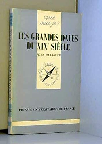 LES GRANDES DATES DU XIXEME SIECLE book