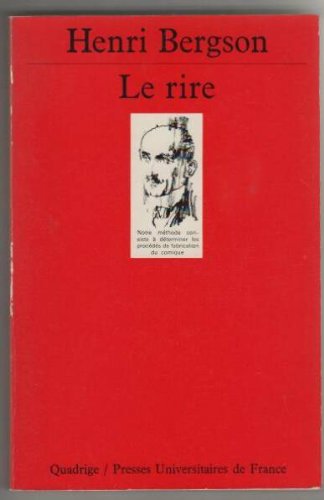 Le Rire: Essai Sur La Signification Du Comique Books