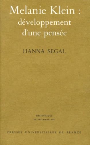 Mélanie Klein : développement d'une pensée Psychology