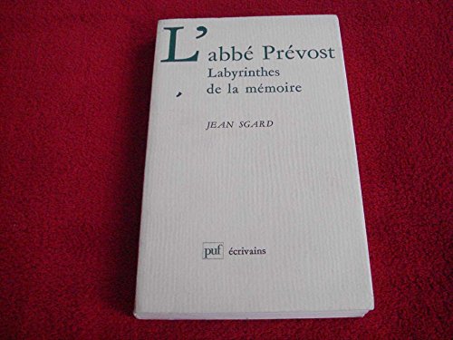 L'abbé Prévost : Labyrinthes de la mémoire book