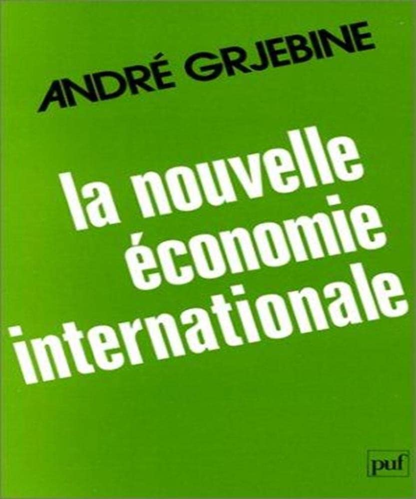 La Nouvelle économie internationale : De la crise mondiale au développement autocentré book