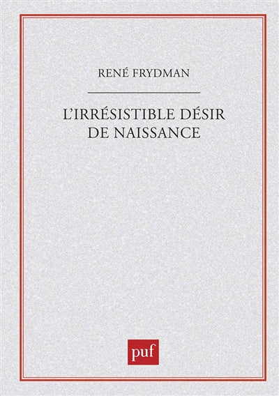 Product Image: L'Irrésistible désir de naissance