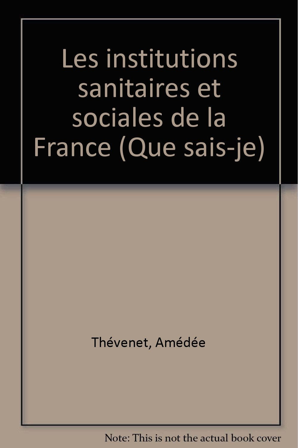 Institutions sanitaires et sociales book