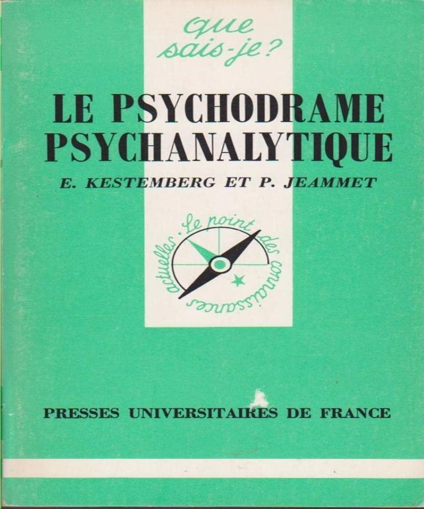 LE PSYCHODRAME PSYCHANALYTIQUE QSJ 2337 Books