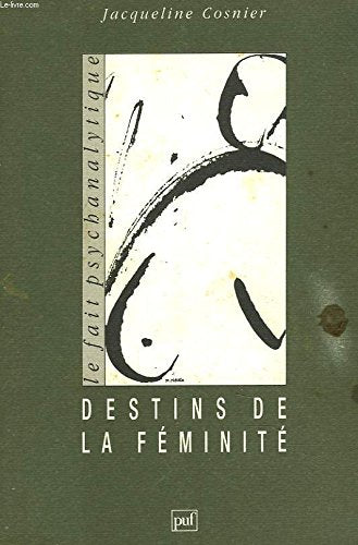 Destins de la féminité book