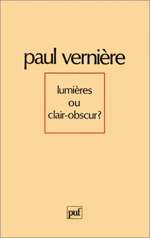 Lumières ou clair-obscur ? : trente essais sur Diderot et quelques autres book