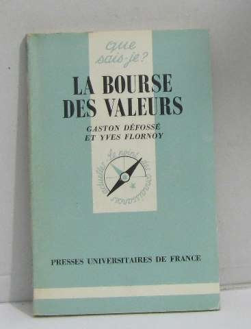 La Bourse des valeurs et les opérations de bourse book