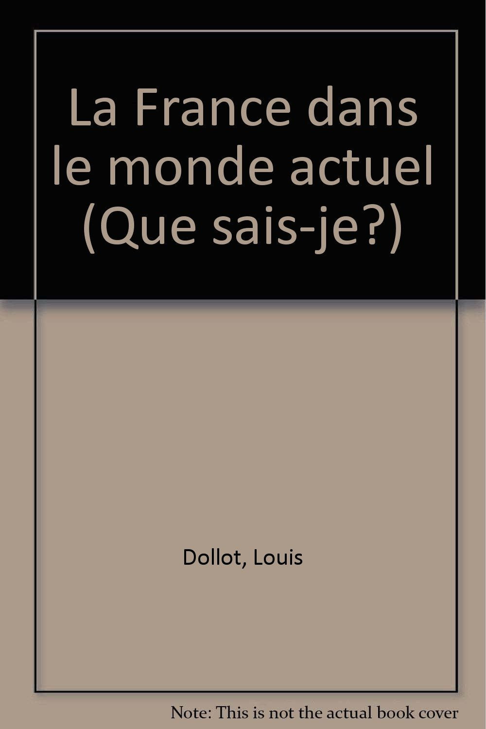 La France dans le monde actuel book