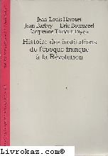 Histoire des institutions: De l'époque franque à la Révolution book