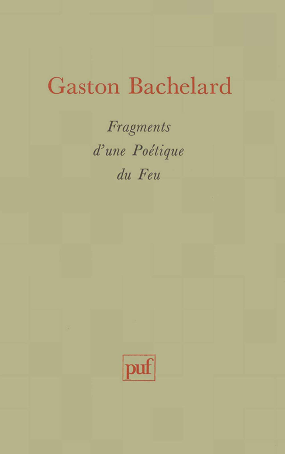 Fragments d'une poétique du feu book