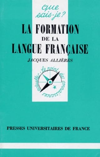 La Formation de la langue française Social Sciences