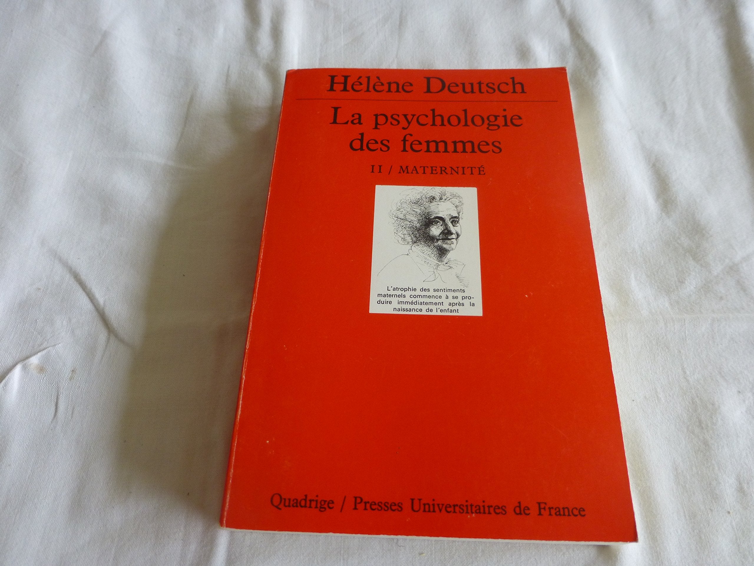La psychologie des femmes : étude psychanalytique. Vol. 2. Maternité Psychology