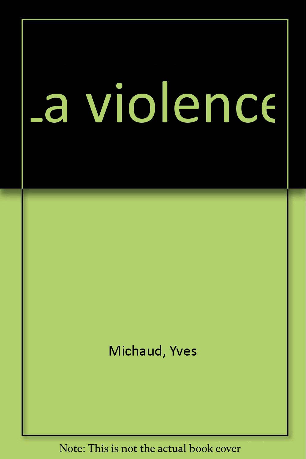La violence Books