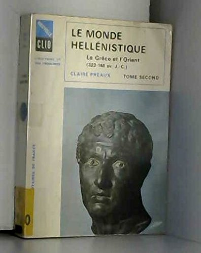 Monde hellenistique t.2 (NOUVELLE CLIO) Books