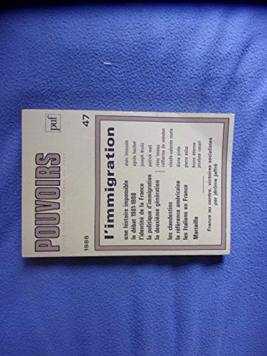 Pouvoirs, n° 47. L'Immigration book