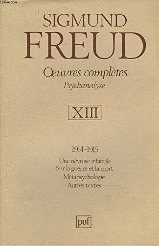 OEUVRES COMPLETES. VOLUME XIII / 1914-1915: Volume 13, 1914-1915 Psychology