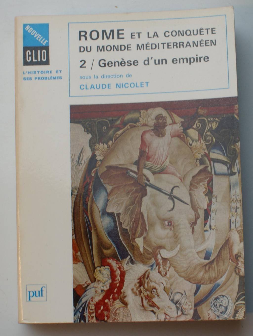 Rome Et La Conquete Du Monde Mediterraneen. Tome 2 book
