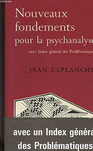 Nouveaux fondements pour la psychanalyse : la séduction originaire book