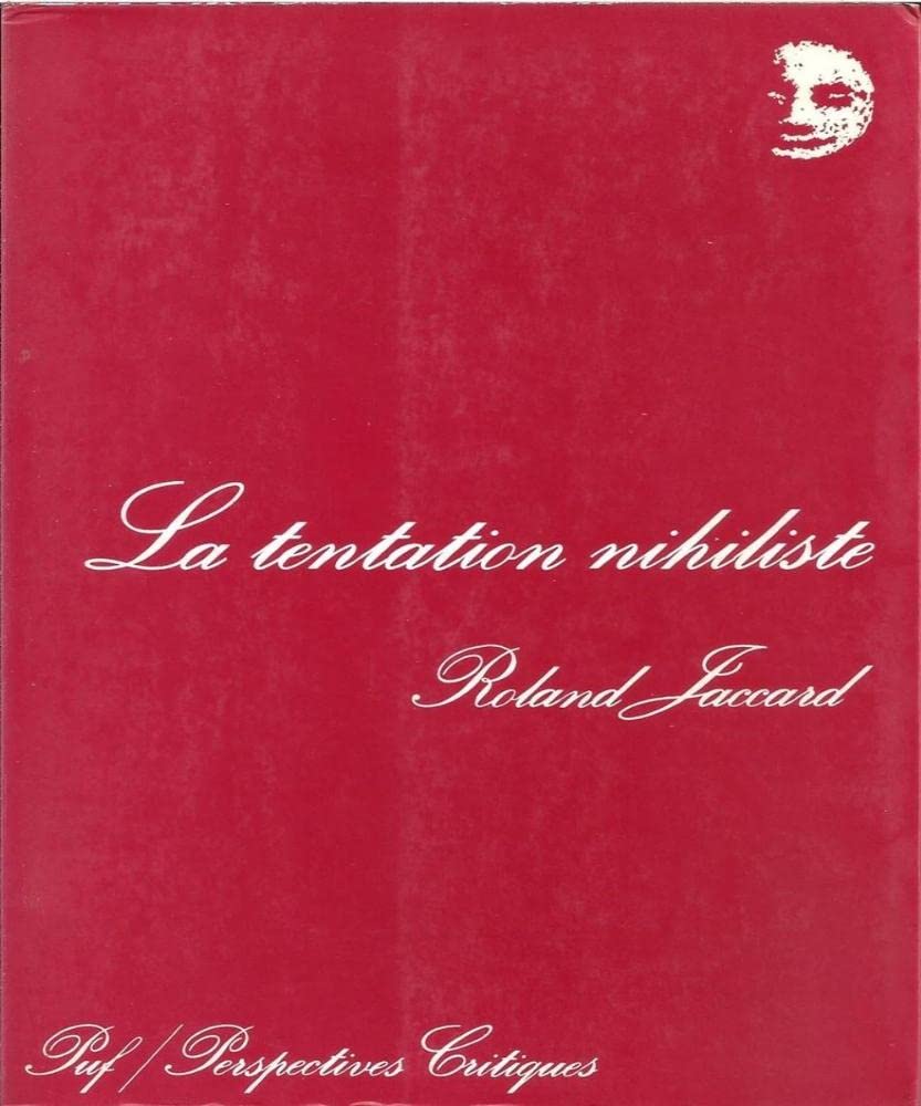 La tentation nihiliste Essays & Short Stories