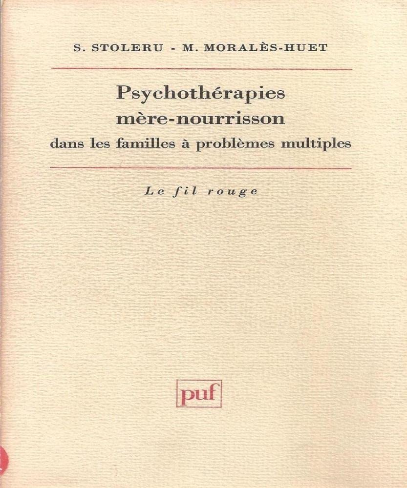 Psychothérapies mère-nourrisson dans les familles à problèmes multiples Psychology