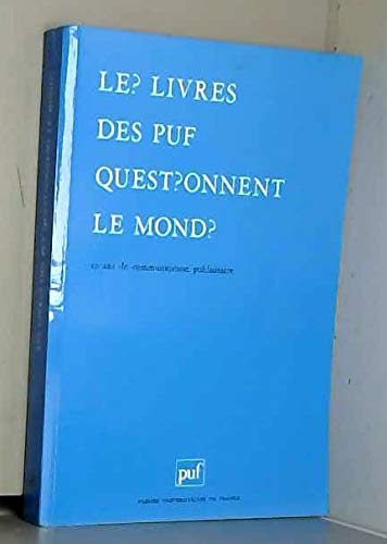 Les livres des PUF questionnent le monde Reference Books