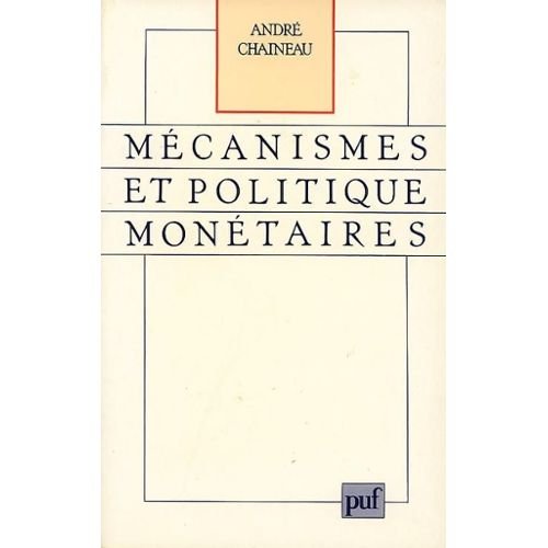 Mécanismes et politique monétaires book