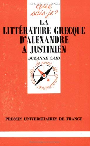 La littérature grecque d'Alexandre à Justinien Classics