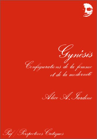 Gynésis : configurations de la femme et de la modernité Psychology