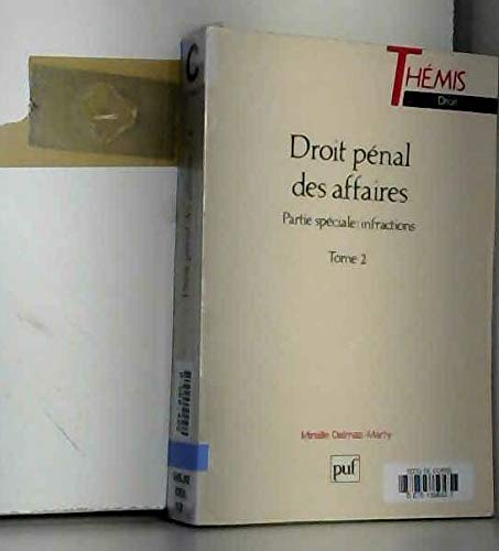 Droit pénal des affaires. Vol. 2. Partie spéciale, infractions Law
