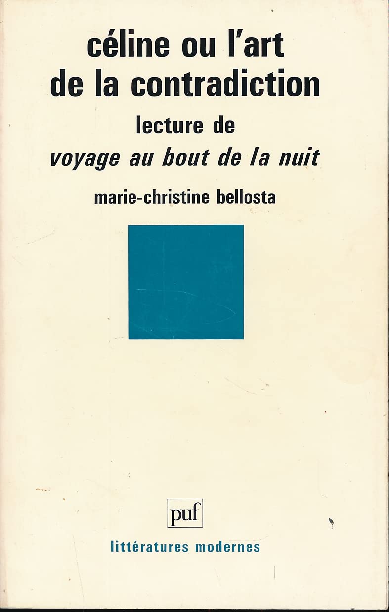 Céline ou L'art de la contradiction book