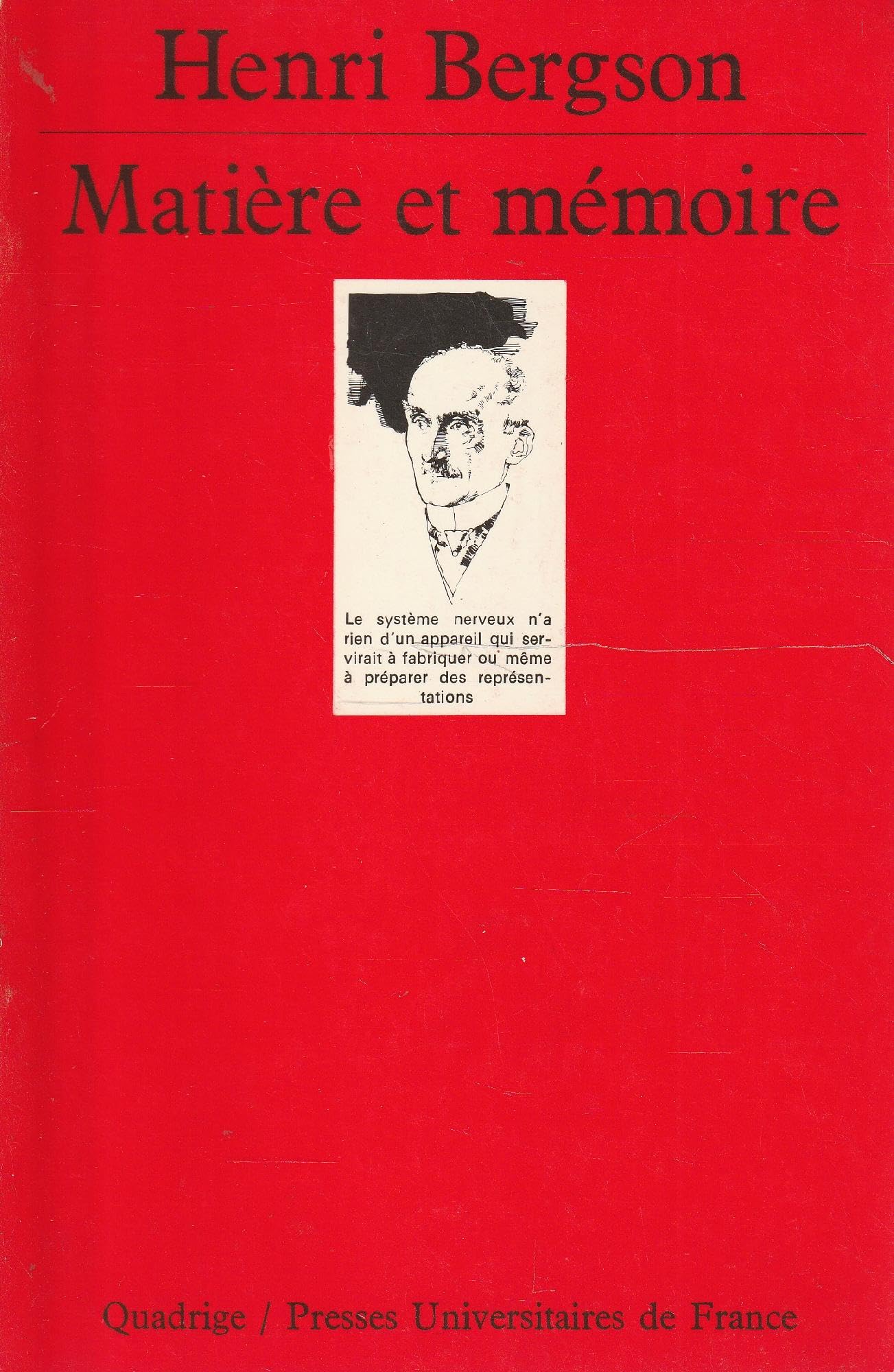 Matière et mémoire: Essai sur la relation du corps à l'esprit Books
