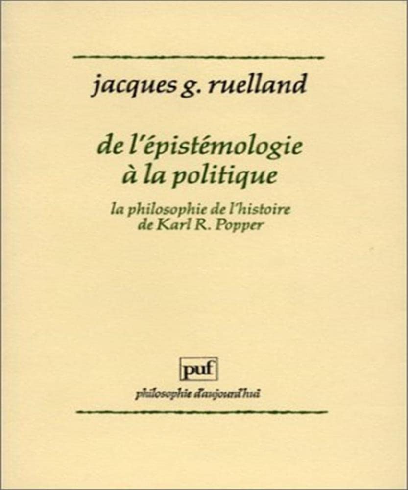 De l'épistémologie à la politique : la philosophie de l'histoire de Karl R. Popper book