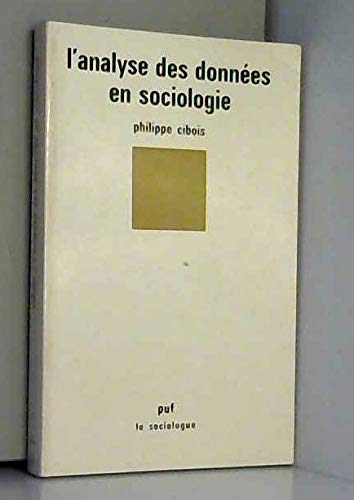 L'Analyse des données en sociologie Social Sciences