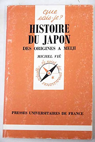 Histoire du Japon des origines à meiji: DES ORIGINES A MEIJI Politics & History